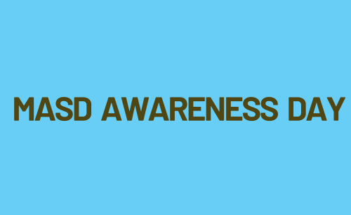 MASD Awareness Day