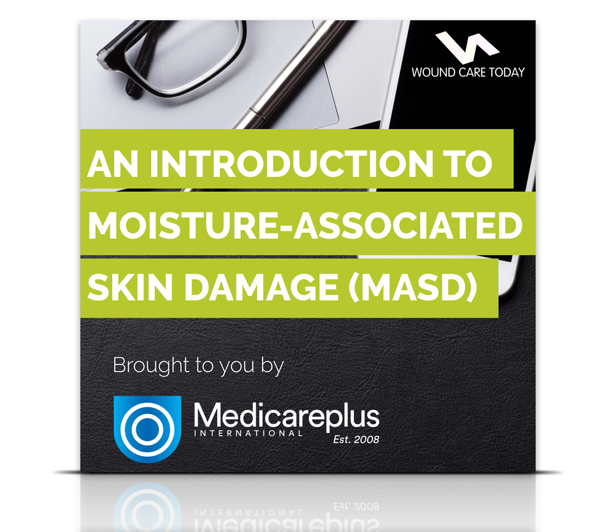 An Introduction to moisture-associated skin damage (MASD)