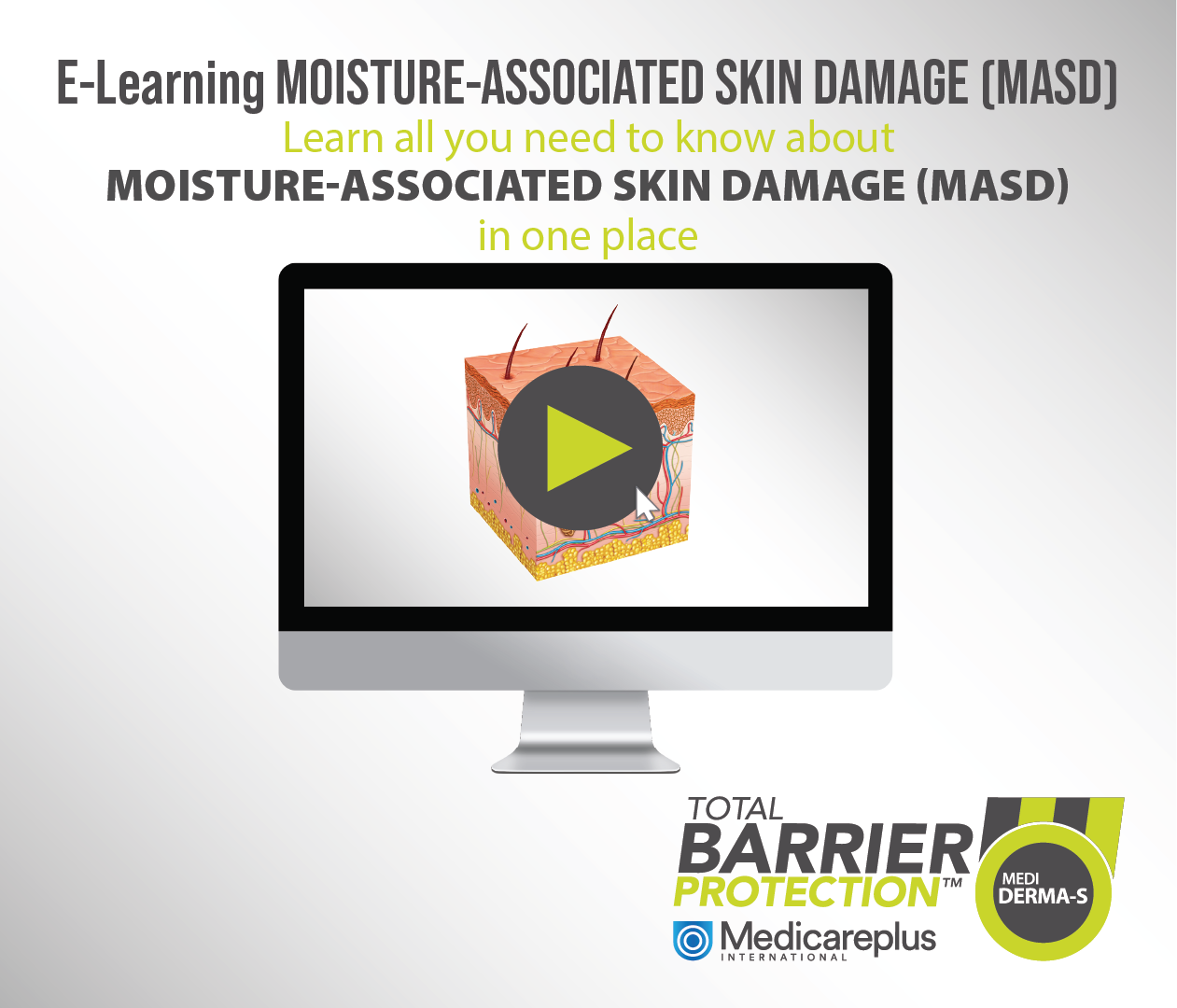 MOISTURE-ASSOCIATED SKIN DAMAGE (MASD)