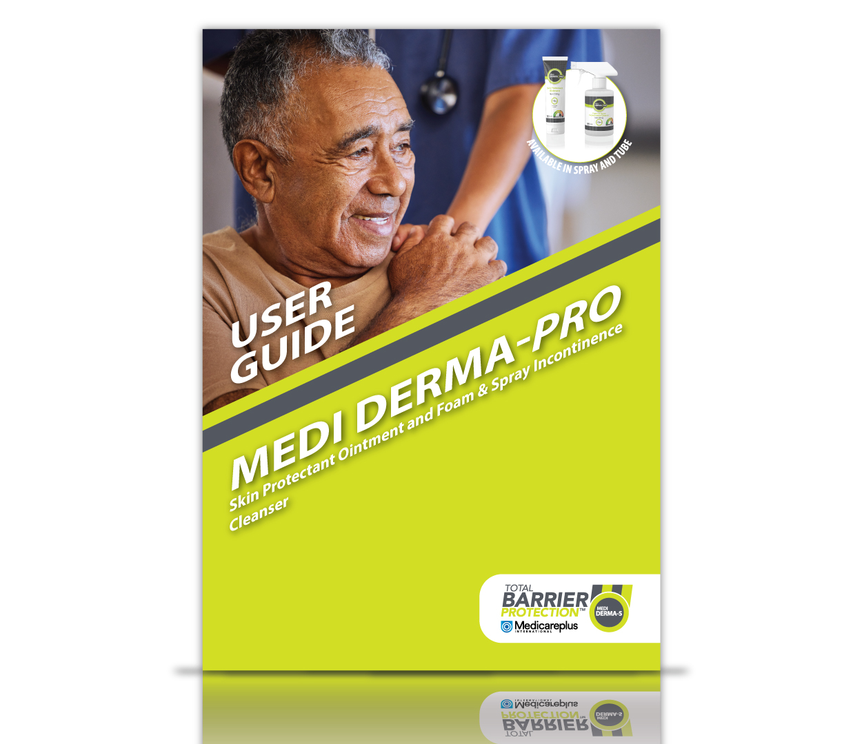 User Guide - Medi Derma-PRO Skin Protectant Ointment & Incontinence Cleanser